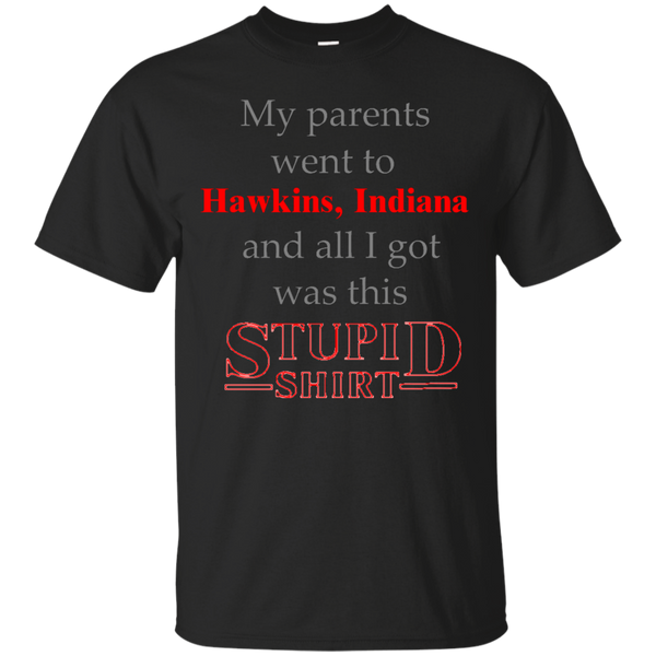 Stranger Things - Stupid Something stranger things T Shirt & Hoodie