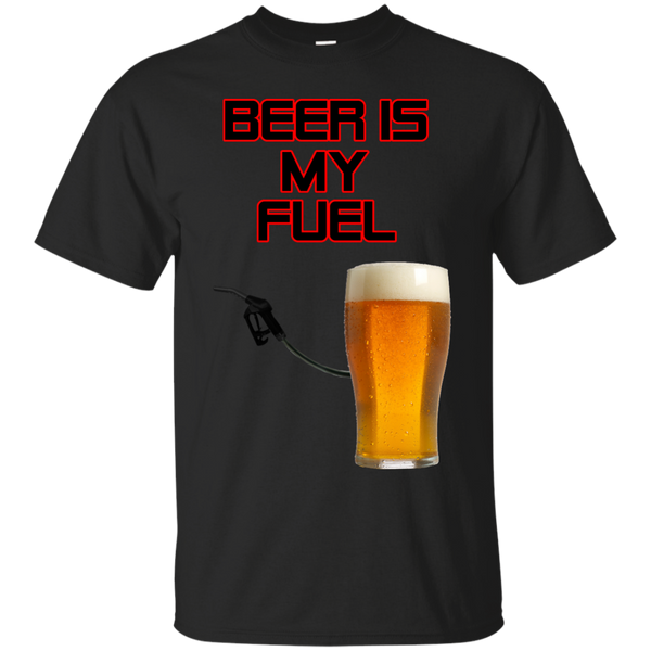 BEER - Beer is my fuel T Shirt & Hoodie