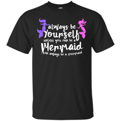 BE A MERMAID - Be a Mermaid T Shirt & Hoodie