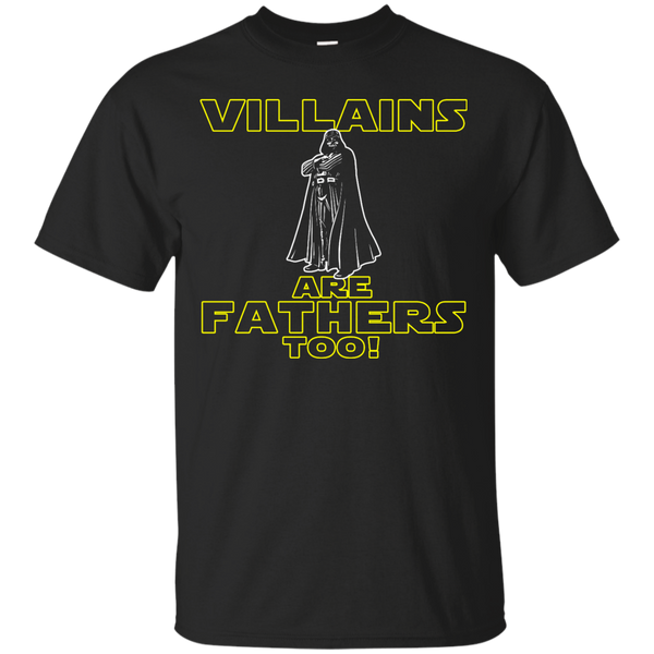 Father - Villains are Fathers too star wars T Shirt & Hoodie