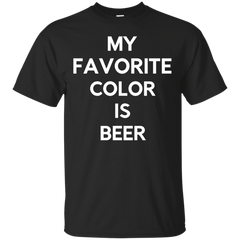 BEER - My favorite color is Beer T Shirt & Hoodie