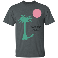 ALOLA REGION - Aloha from Alola T Shirt & Hoodie