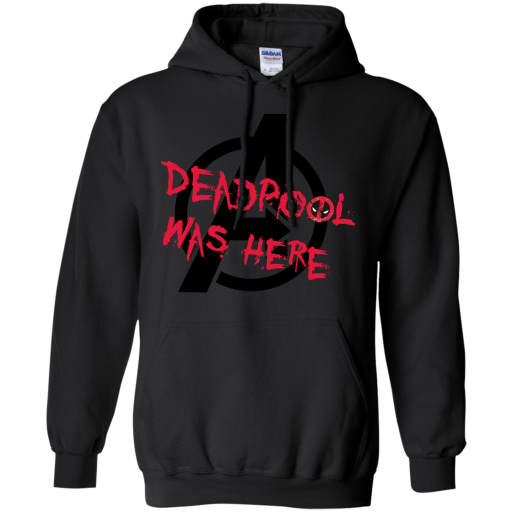 Marvel - Deadpool was here Avengers marvel comics T Shirt & Hoodie