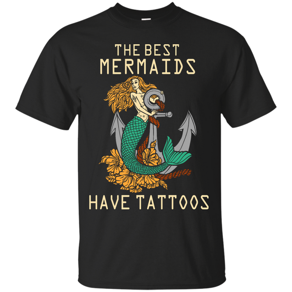 Mechanic - THE BEST MERMAIDS HAVE TATTOOS T Shirt & Hoodie