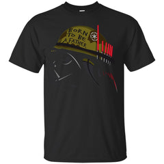 KUBRICK - born to be a father T Shirt & Hoodie