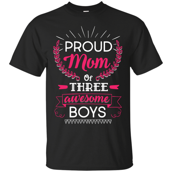 Mom - Proud Mom Of 3 Awesome Boys  T Shirt & Hoodie