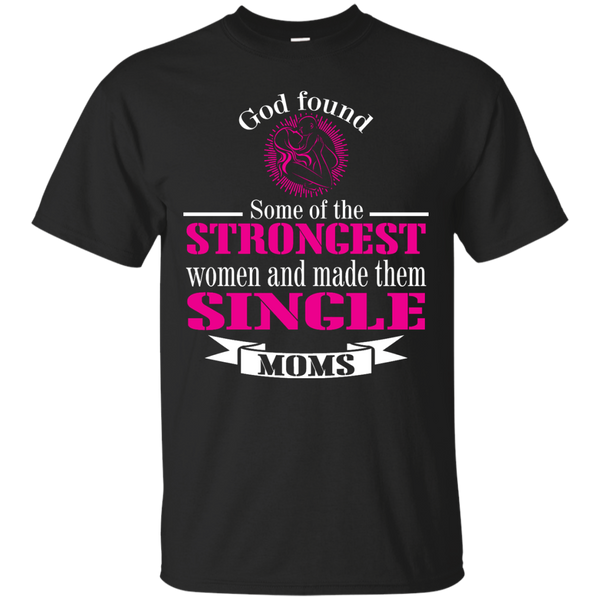 Mom - Some Of The Strongest Women women T Shirt & Hoodie