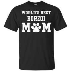 BORZOI MOM DOG - Worlds Best Borzoi Mom Dog T Shirt & Hoodie