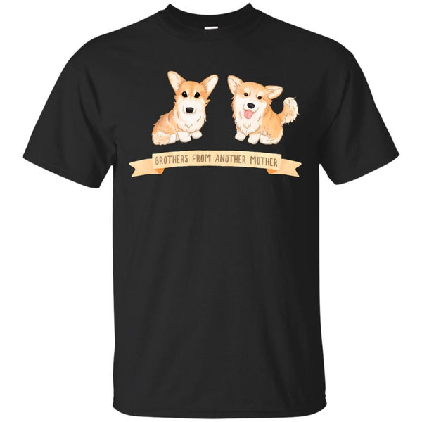 CORGI - Brothers From Another Mother T Shirt & Hoodie