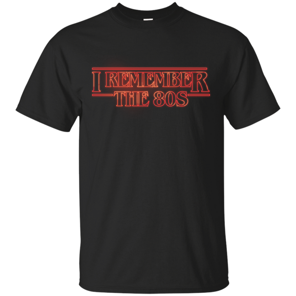 Stranger Things - I Remember the 80s strangerthings stranger things T Shirt & Hoodie
