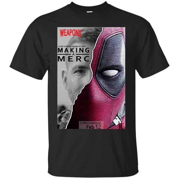 Deadpool - Making A Merc deadpool movie parody T Shirt & Hoodie