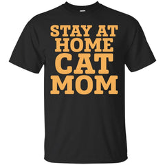 CAT - Stay At Home Cat Mom T Shirt & Hoodie