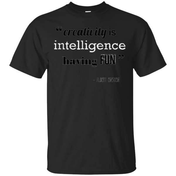 ALBERT - Creativity Is Intelligence Having FUN  Albert Einstein Quote T Shirt & Hoodie