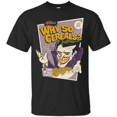 CEREAL - Why So Cereals T Shirt & Hoodie