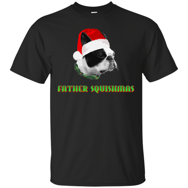 Father - Father Squishmas christmas dog T Shirt & Hoodie
