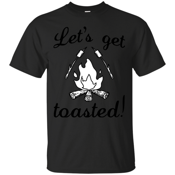 Camping - Lets Get Toasted lets get toasted T Shirt & Hoodie
