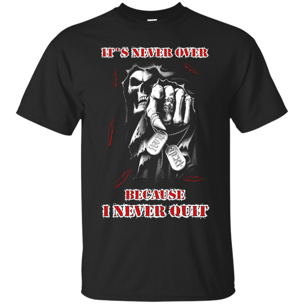 Mechanic - ITS NEVER OVER BECAUSE I NEVER QUIT T Shirt & Hoodie