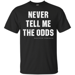 Star Wars - Never Tell Me the Odds T Shirt & Hoodie