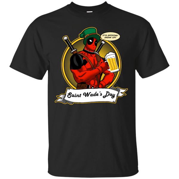 Deadpool - Saint Wades Day deadpool saint paddys day T Shirt & Hoodie