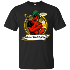 Deadpool - Saint Wades Day deadpool saint paddys day T Shirt & Hoodie