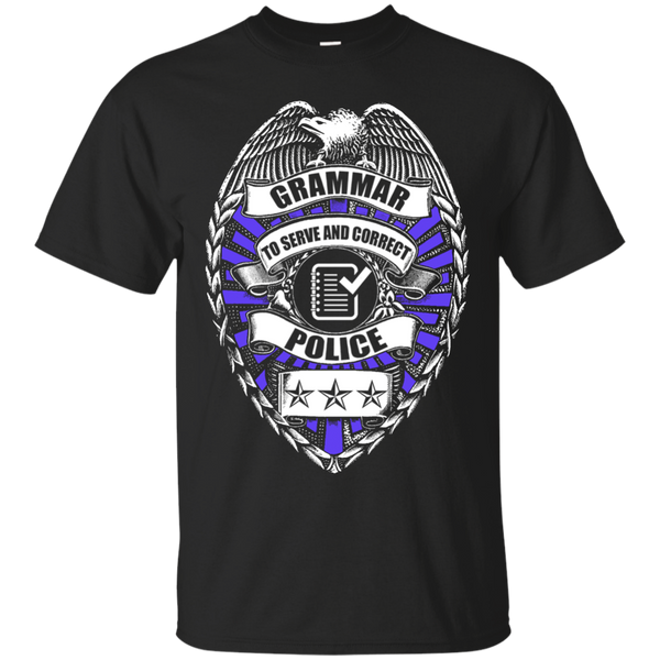 Mechanic - GRAMMAR TO SERVE AND CORRECT POLICE T Shirt & Hoodie