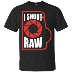 Photographer - I SHOOT RAW DARK TEE T Shirt & Hoodie