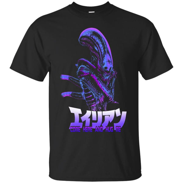 ALIEN - Come here and hug me  Text Variant 1 T Shirt & Hoodie