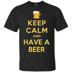 BEER - KEEP CALM AND HAVE A BEER T Shirt & Hoodie