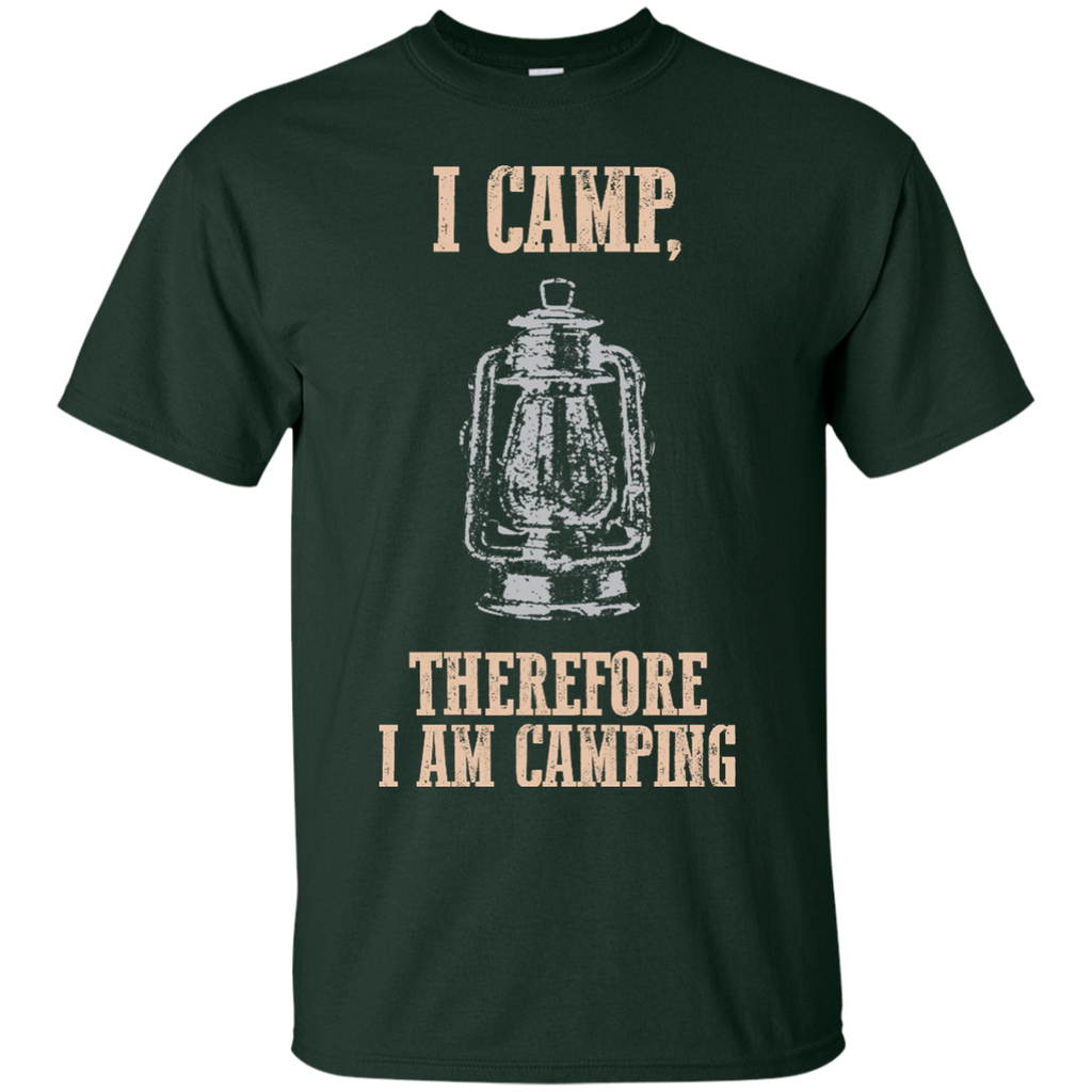 Camping - I Camp Therefore I Am Camping top trend T Shirt & Hoodie