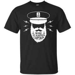BEARD - Make It Happen Captain T Shirt & Hoodie