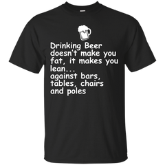 BEER - Drinking Beer doesnt make you fat T Shirt & Hoodie