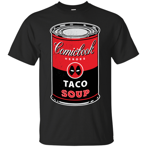 Deadpool - Taco Soup deadpool T Shirt & Hoodie