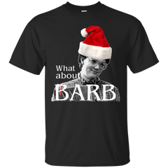 Stranger Things - What about Barb  Christmas Barb stranger things T Shirt & Hoodie
