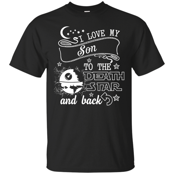 Mechanic - I LOVE MY SON TO THE DEATH STAR AND BACK T Shirt & Hoodie