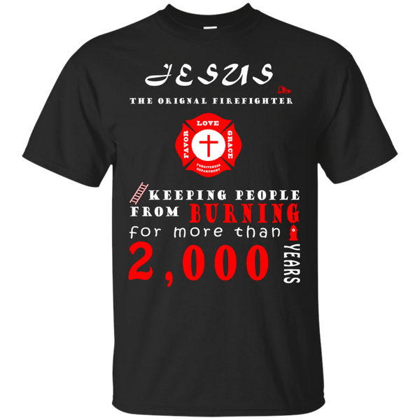 Firefighter - Jesus the original firefighter T Shirt & Hoodie