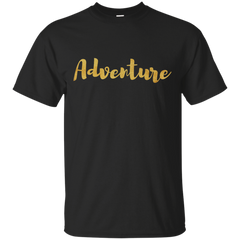ADVENTURE - Adventure in Gold T Shirt & Hoodie
