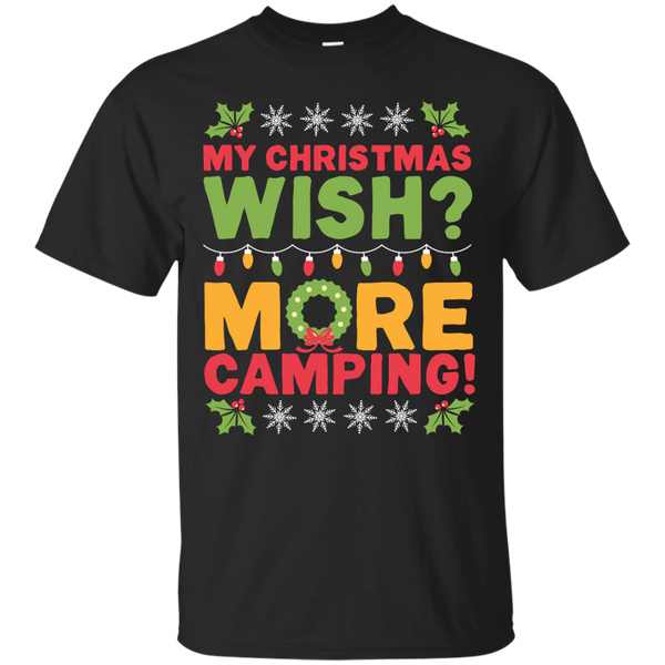 Hiking - My Christmas Wish More Camping funny slogan T Shirt & Hoodie