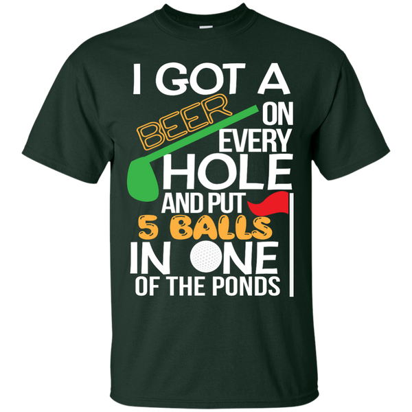 ATHLETICS - I Got A Beer On Every Hole And Put 5 Balls In One Of The Ponds Funny Golf T Shirt & Hoodie