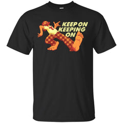 1970S - Keep On Keeping On T Shirt & Hoodie