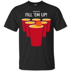 BEER PONG - Fill Em Up PongChamp T Shirt & Hoodie