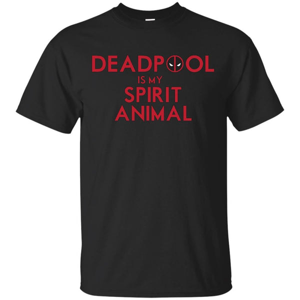 DEADPOOL - Deadpool is my Spirit Animal T Shirt & Hoodie