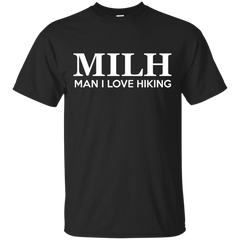 Hunting - MILH  Man I Love Hiking T Shirt & Hoodie