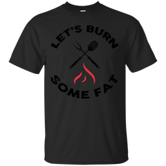 BARBEQUE - Lets burn some fat T Shirt & Hoodie