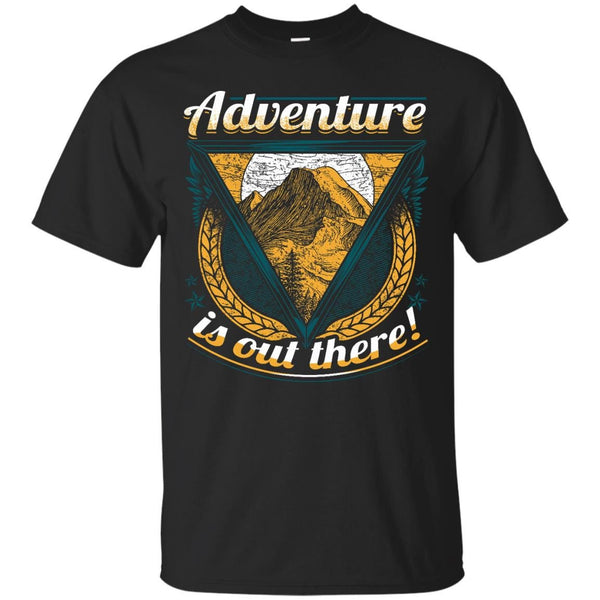 HIKING - Hiking Adventure Is Out There T Shirt & Hoodie
