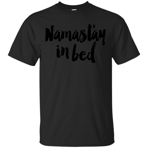 Yoga - Namastay in Bed T Shirt & Hoodie