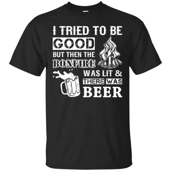 Electrician - BONFIRE AND BEER I TRIED TO BE GOOD BUT T Shirt & Hoodie