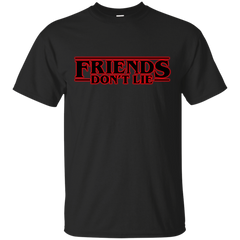 Stranger Things - FRIENDS DONT LIE strangerthings T Shirt & Hoodie