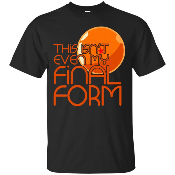 DRAGONBALL Z - This Isnt Even My Final Form T Shirt & Hoodie