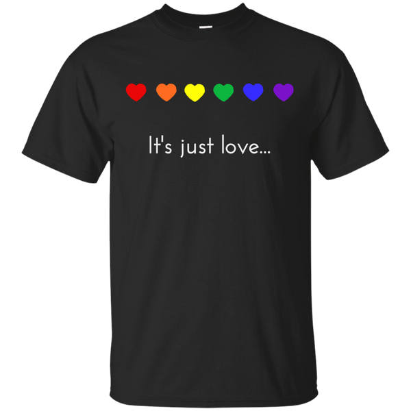 LGBT - Its Just Love lgbt pride T Shirt & Hoodie