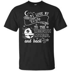 Mechanic - I LOVE MY WIFE TO THE DEATH STAR AND BACK T Shirt & Hoodie